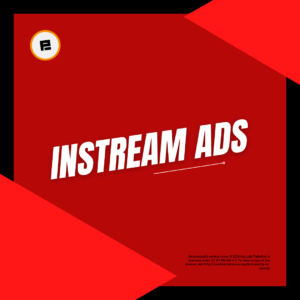 Instream Ads